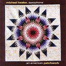 An American Patchwork - Michael Hester