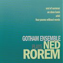 Gotham Ensemble Plays Ned Rorem - Thomas Piercy