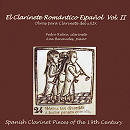 The Spanish Romantic Clarinet Vol. 2 - Pedro Rubio