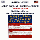Copland - Aldridge: Clarinet Concertos. David Singer