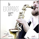 Escapades - Jan Schulte-Bunert saxophone